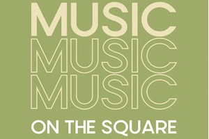 Music on the Square
